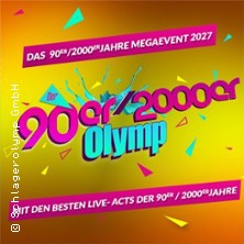 90er/2000er Olymp 2027 28.05.2027 Zentraler Festplatz Berlin