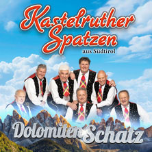 Kastelruther Spatzen - DolomitenSchatz - live on tour 2027 29.04.2027 Admiralspalast