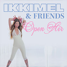 Ikkimel & Friends Open Air 05.09.2026 IFA Sommergarten