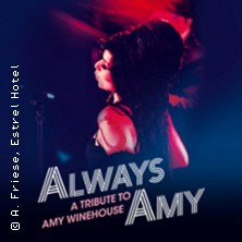 ALWAYS AMY - A Tribute to Amy Winehouse 01.11.2026 Estrel Showtheater