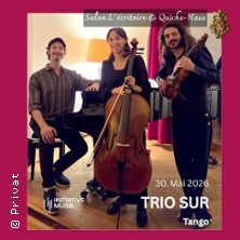 Trio Sur - Tango 30.05.2026 Salon Lécritoire und Quiche-Haus