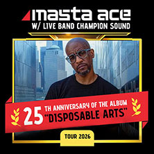 Masta Ace - Disposable Arts 25th Years Anniversary Tour 15.06.2026 Cassiopeia