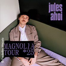 Jules Ahoi - Magnolia Tour 2025 Potsdam