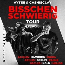 Cashisclay & Aytee - Bisschen Schwierig Tour 08.11.2025 HELIOS37