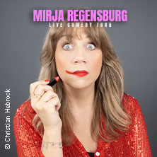 Mirja Regensburg - ALLES WIRD GUT! 17.10.2027 Waschhaus Potsdam