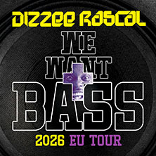 Dizzee Rascal - We Want Bass Tour 06.10.2026 Club Bahnhof Ehrenfeld