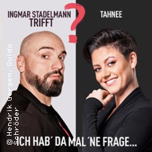 Ingmar Stadelmann trifft Tahnee - Ich hab' da mal 'ne Frage 04.11.2025 Berliner Kabarett-Theater Die Wühlmäuse