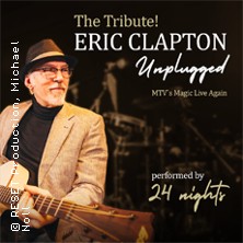 The Tribute! Eric Clapton Unplugged - performed by 24 Nights 15.03.2027 Nikolaisaal Potsdam