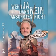 Michael Ranz - Wenn ja, dann nein, ansonsten nicht! 24.01.2026 Scala Kulturpalast