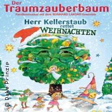 Der Traumzauberbaum - Herr Kellerstaub rettet Weihnachten 23.12.2026 STADTHALLE LIMBACH-OBERFROHNA