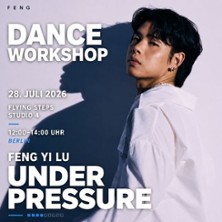 fengyilu - Under Pressure Dance Workshop 28.06.2026 Flying Steps Academy Berlin