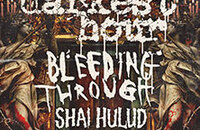Darkest Hour, Bleeding Through, Shai Hulud & Denial of Life