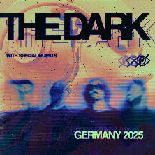 The Dark - Germany 2025