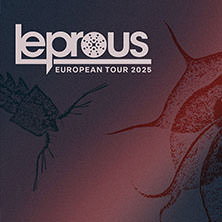 Leprous - Special Guests: Gåte, Royal Sorrow 18.11.2025 Kesselhaus in der Kulturbrauerei