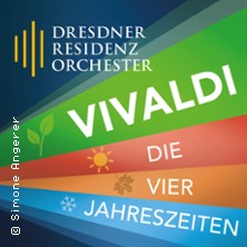 Vivaldi - Die Vier Jahreszeiten - DRESDNER RESIDENZ ORCHESTER 12.09.2026 Friedenskirche Sanssouci
