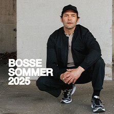 BOSSE - Sommer 2025 Potsdam