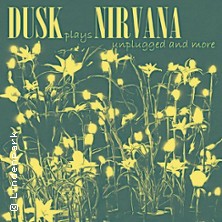 Dusk plays Nirvana 17.04.2026 Lindenpark Potsdam