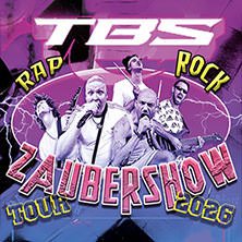 TBS - Rock, Rap und Zaubershow Tour 2026 30.01.2026 Columbiahalle