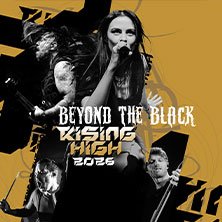 Beyond The Black - Rising High 2026 01.02.2026 Huxleys Neue Welt