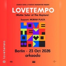 lovetempo (Mattie Safer of The Rapture) 23.10.2026 Arkaoda Berlin