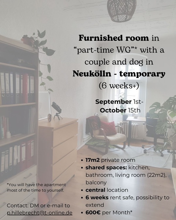 17m2 + 22m2 geteiltes WohnZimmer zur Untermiete, 4-6 Wochen in Neukölln