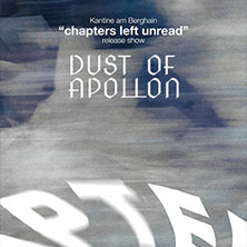 Dust of Apollon - chapters left unread - Album Release Show 21.03.2026 Berghain