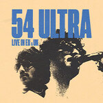 54 Ultra | Support: Feel Trip