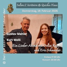Gustav Mahler & Kurt Weill - Ein Liederabend 19.02.2026 Salon Lécritoire und Quiche-Haus