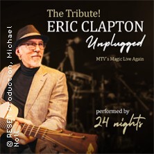 The Tribute! ERIC CLAPTON Unplugged - performed by 24 nights Potsdam