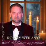 Sind die Lichter angezündet mit Ronny Weiland