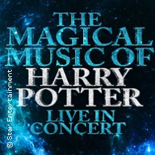 The Magical Music of Harry Potter - Live in Concert 13.12.2026 Stadthalle Falkensee