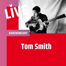 KurzKonzert mit Tom Smith 09.12.2025 Dussmann das KulturKaufhaus - KulturBühne
