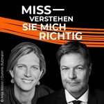 Missverstehen Sie mich richtig - Robert Habeck zu Gast bei Maja Göpel