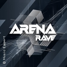 Arena Rave | Berlin 16.10.2026 Uber Eats Music Hall
