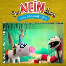 Das Neinhorn und die Schlangeweile 28.10.2026 Theaterzelt in Wilmersdorf