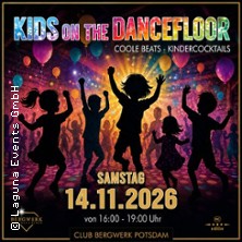 Kids on the Dancefloor XXIII Kinderdisco 14.11.2026 Club BERGWERK