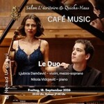 Cafe Music mit „Le Duo“ - Konzert für Violine, Klavier und Mezzosopran