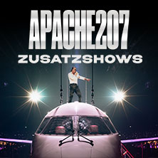 APACHE 207 - ZUSATZSHOWS 2026 15.09.2026 Uber Arena Berlin
