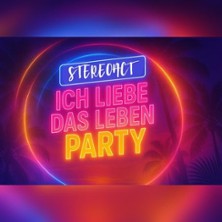 Stereoact - Ich liebe das Leben Party 02.05.2026 Gärten der Welt