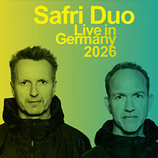Safri Duo - Live in Germany 2026 06.05.2026 Columbia Theater
