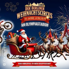 30. Der Berliner Weihnachtscircus am Olympiastadion 28.12.2025 Olympiastadion Berlin