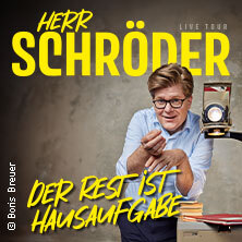 Herr Schröder - Der Rest Ist Hausaufgabe Potsdam