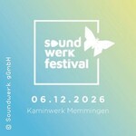 Soundwerk Festival 2026