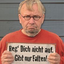 Bernd Stelter - Reg dich nicht auf. Gibt nur Falten! Falkensee