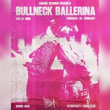 Bullneck Ballerina Live @8mm 05.02.2026 8MM Bar