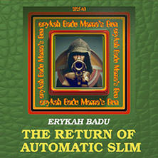 Gallery Tickets - Erykah Badu - The Return of Automatic Slim World Tour 04.11.2025 Uber Eats Music Hall