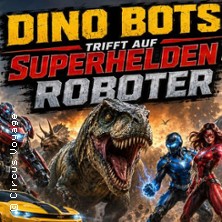 Dino Bots & Superheros 24.10.2026 Bahnstation Johannisthal
